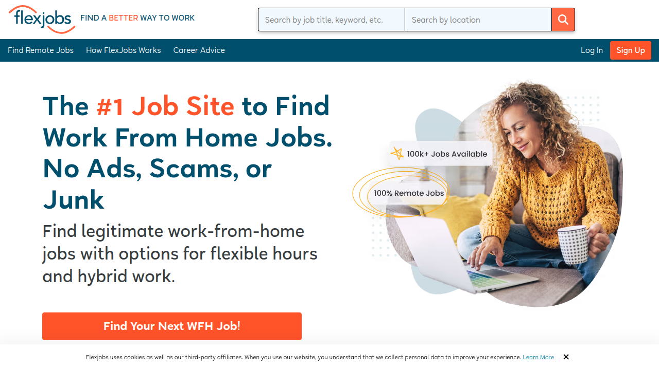 Explore FlexJobs, a platform dedicated to legitimate flexible and remote work opportunities, often pre-screening listings for job seekers.