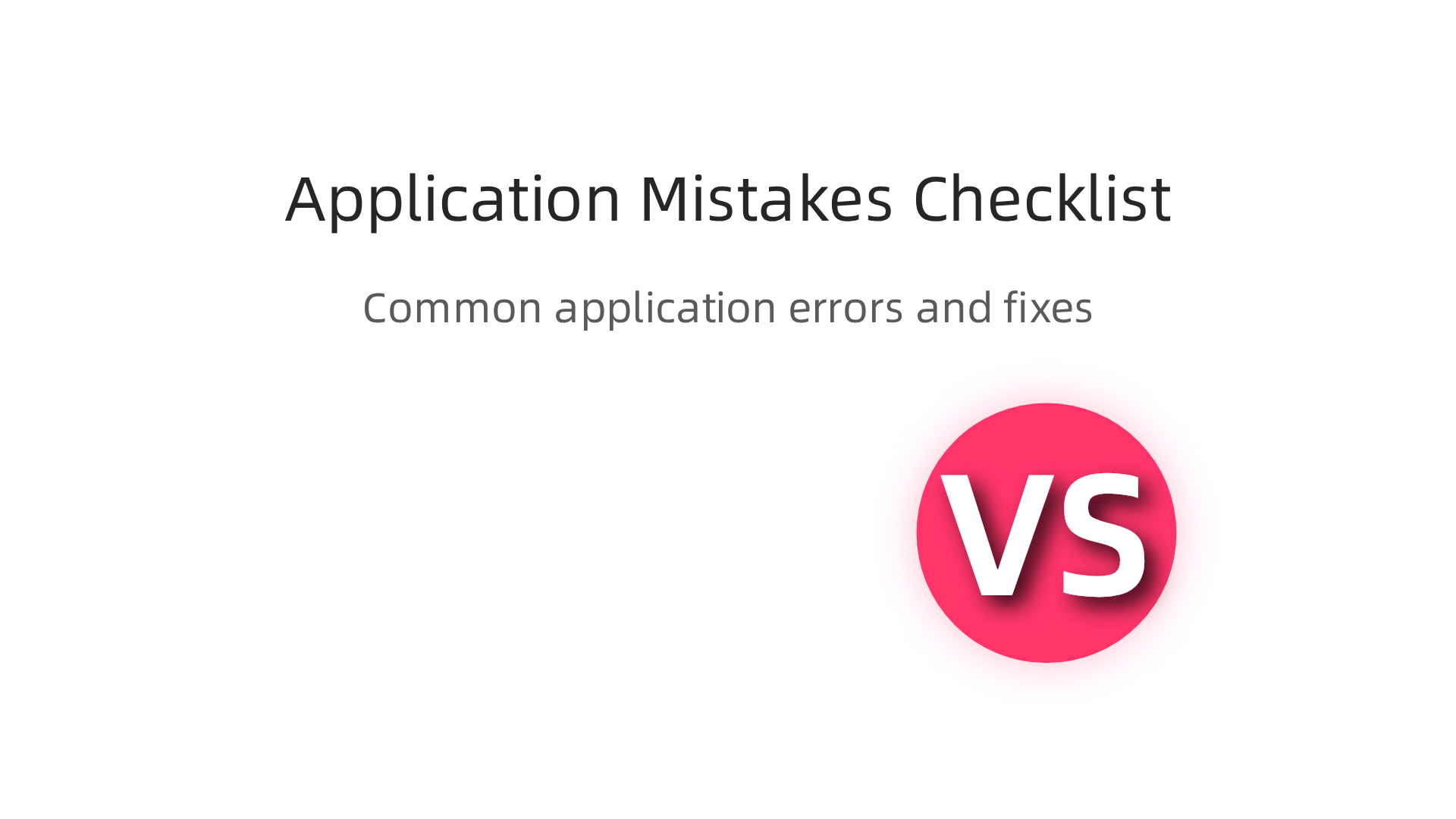 Checklist-style infographic showing the most common application errors (incomplete apps, missing keywords, missed deadlines) and fixes.